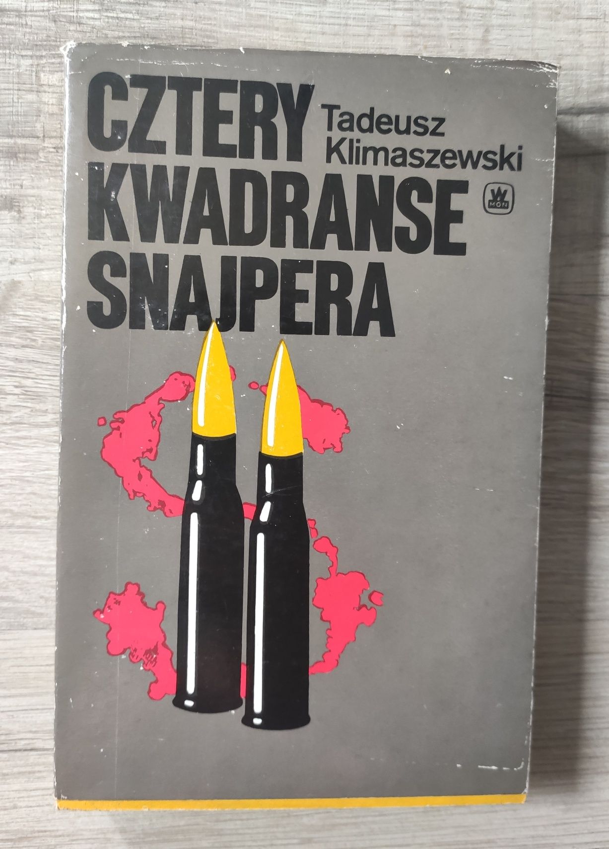 Cztery kwadranse snajpera Tadeusz Klimaszewski