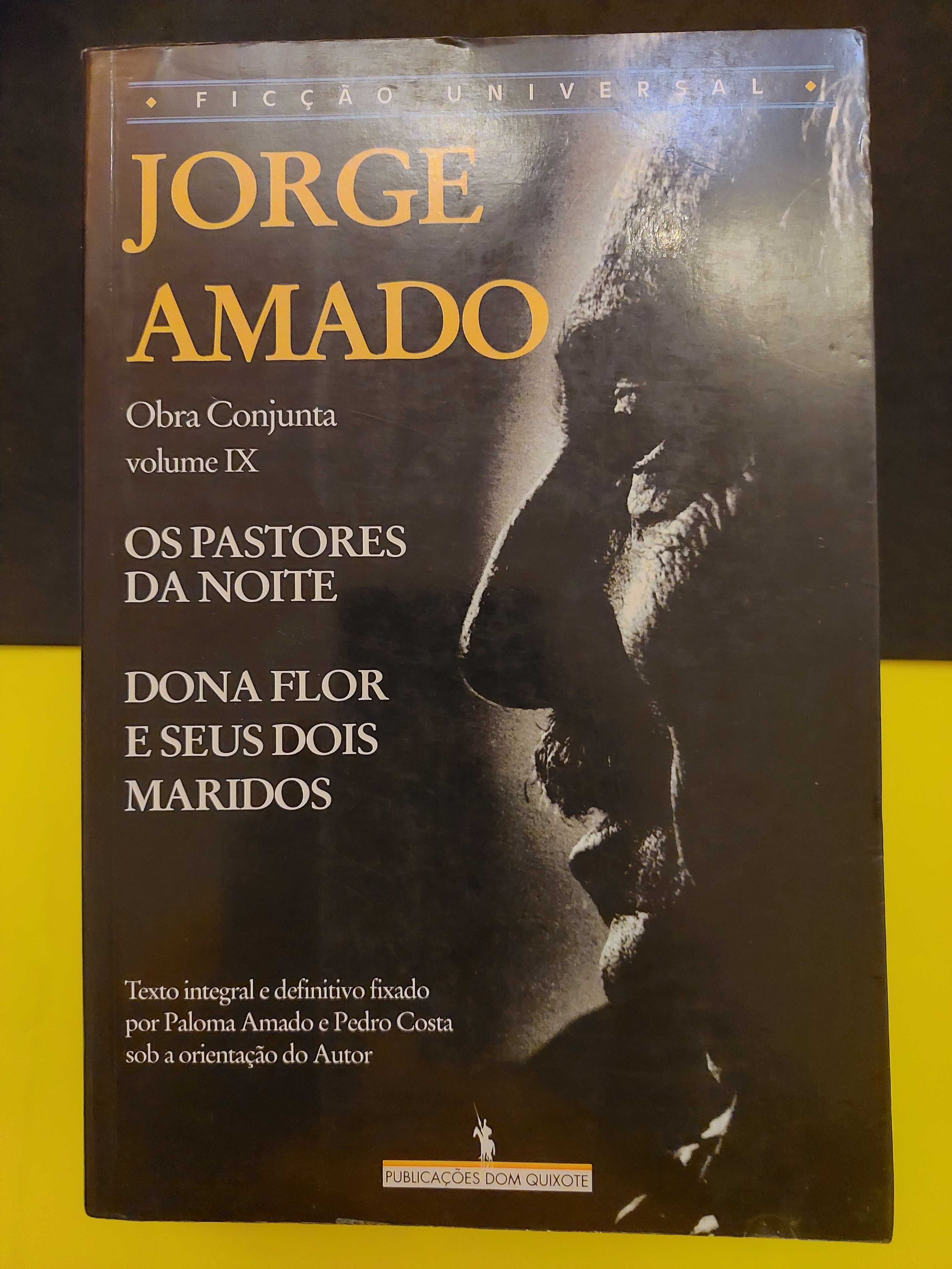 Jorge Amado - Os Pastores da Noite, Dona Flor e os seus dois maridos
