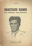 16125

Anastácio Ramos 
(um operário com história )
J. Silva