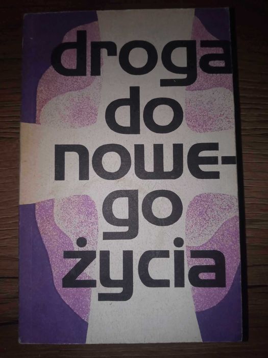 Droga do nowego życia