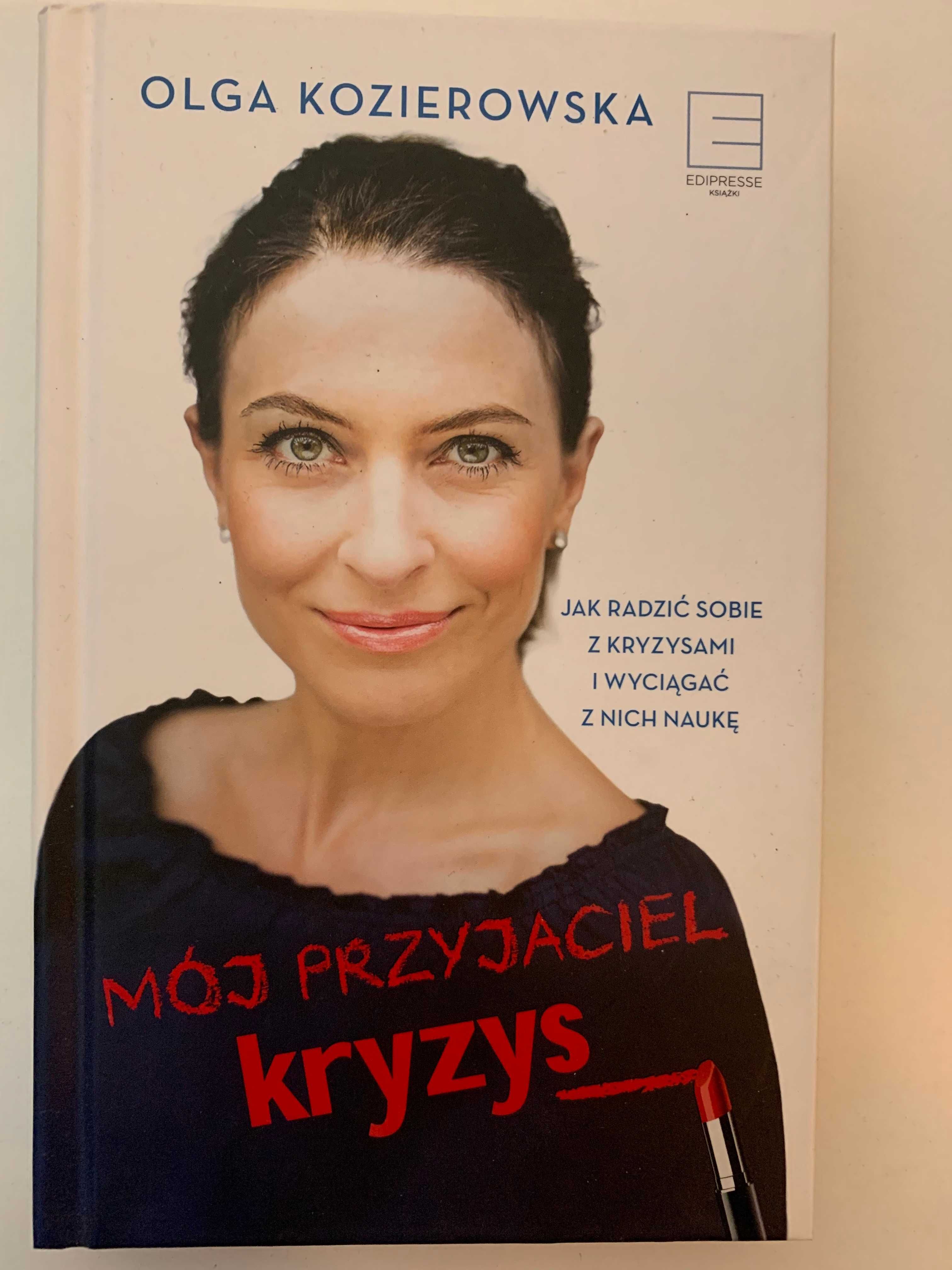 Mój Przyjaciel Kryzys - Olga Kozierowska