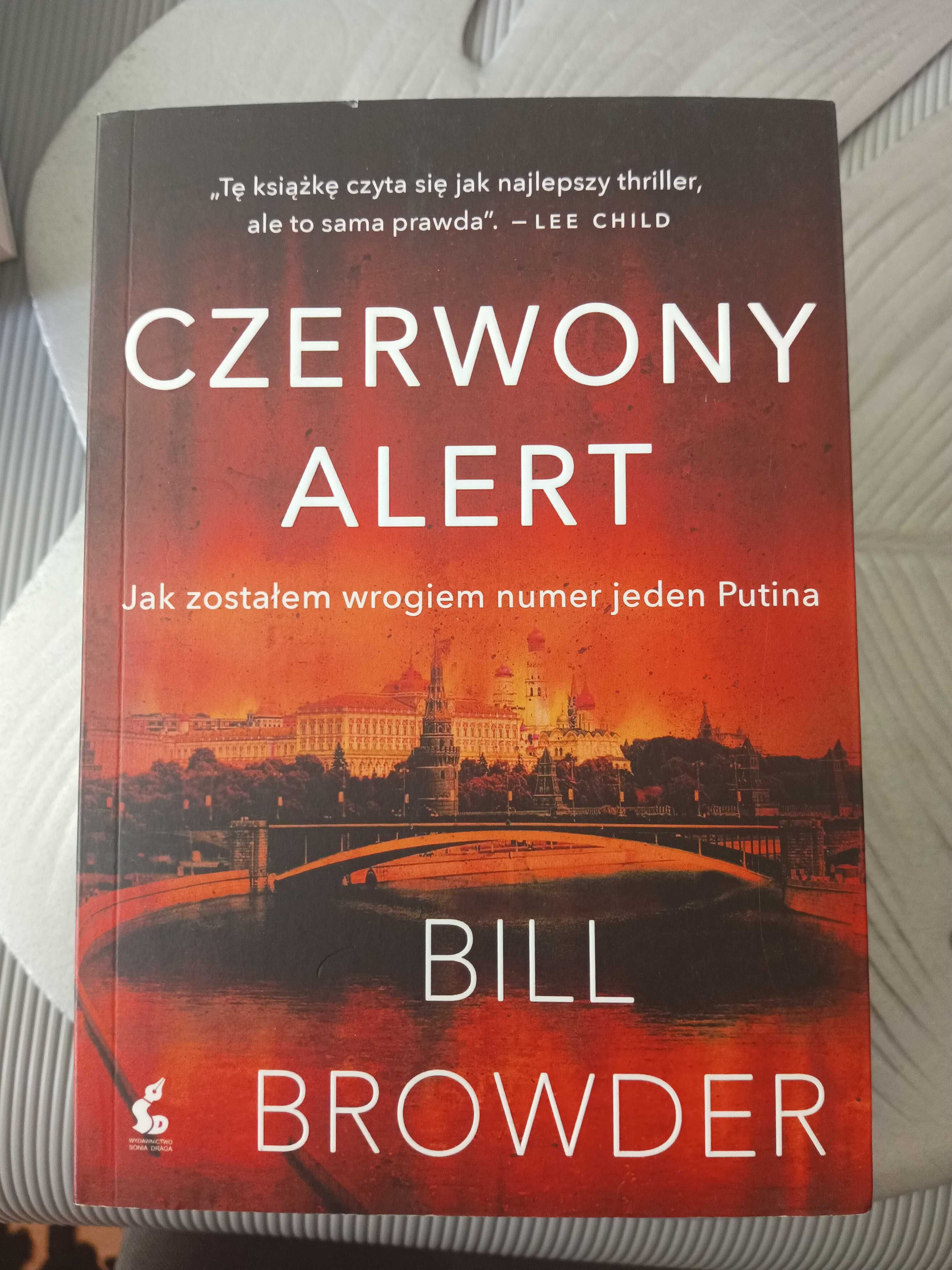 Czerwony alert. Bill Browder