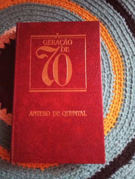 A Geração de 70-Antero de Quental Textos Doutrinários e Correspondênci