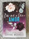 Dá-me o teu Amor - Corinne Michaels