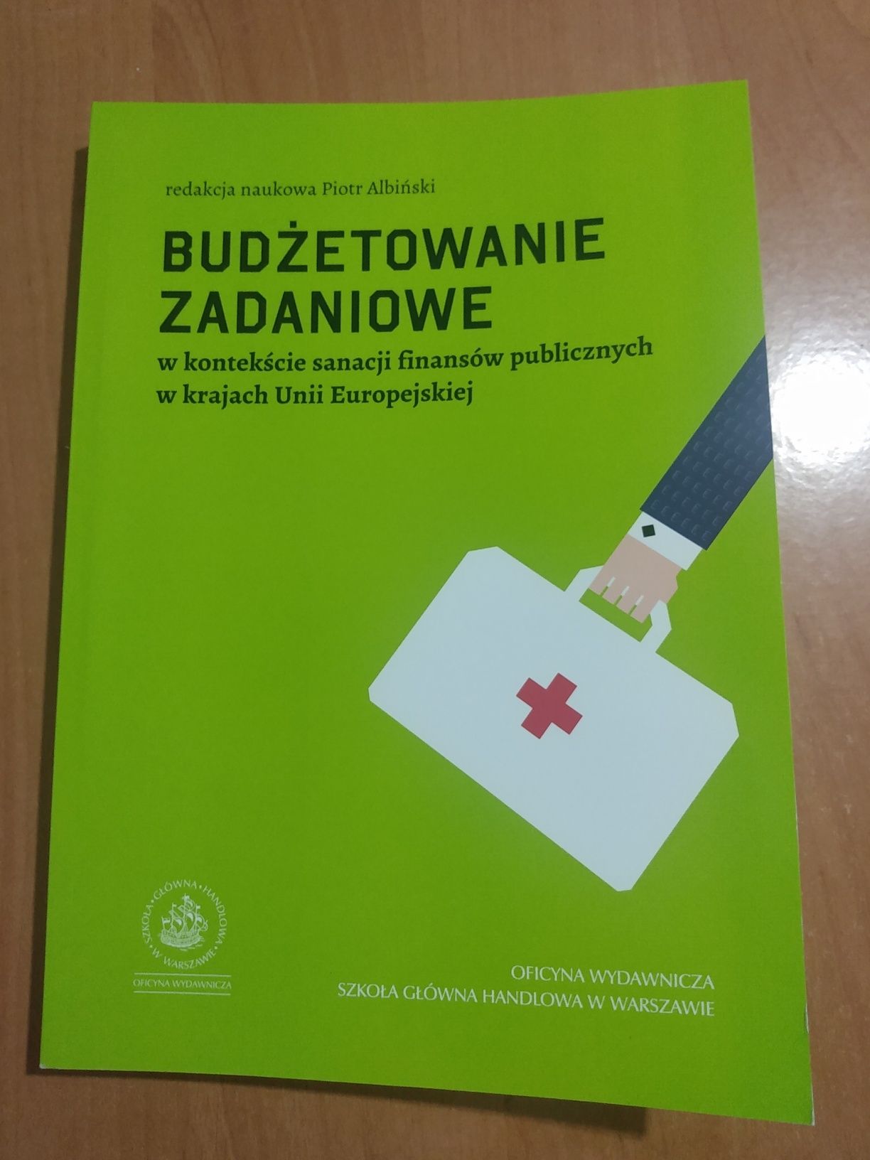 Budżetowanie zadaniowe w kontekście sanacji finansów publicznych