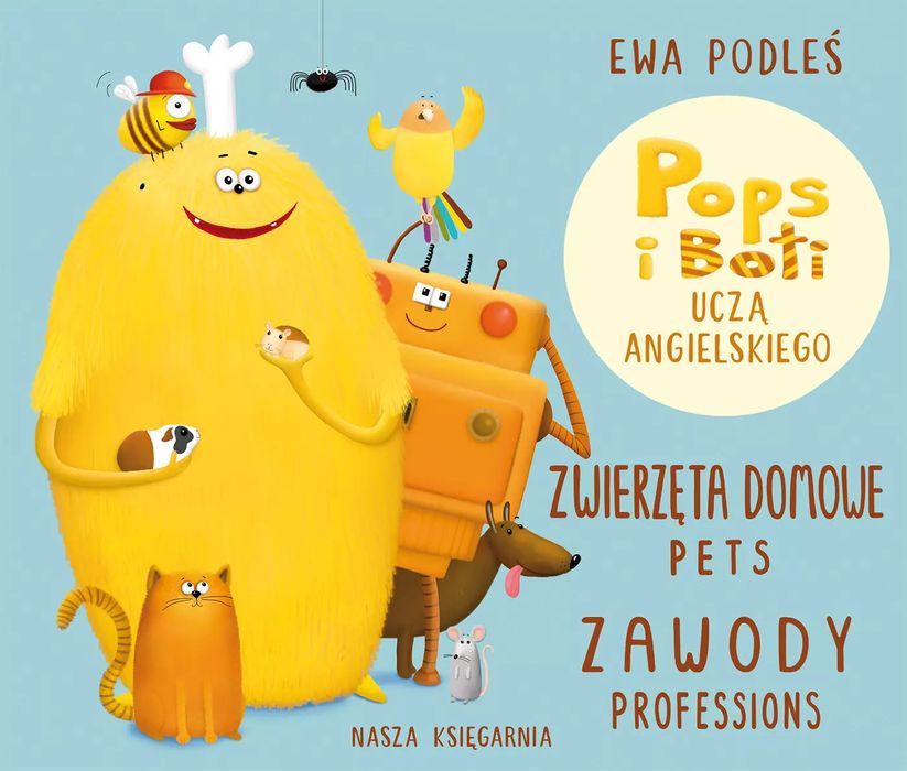 Pops I Boti Uczą Angielskiego. Zwierzęta Domowe I Zawody Ewa Podleś