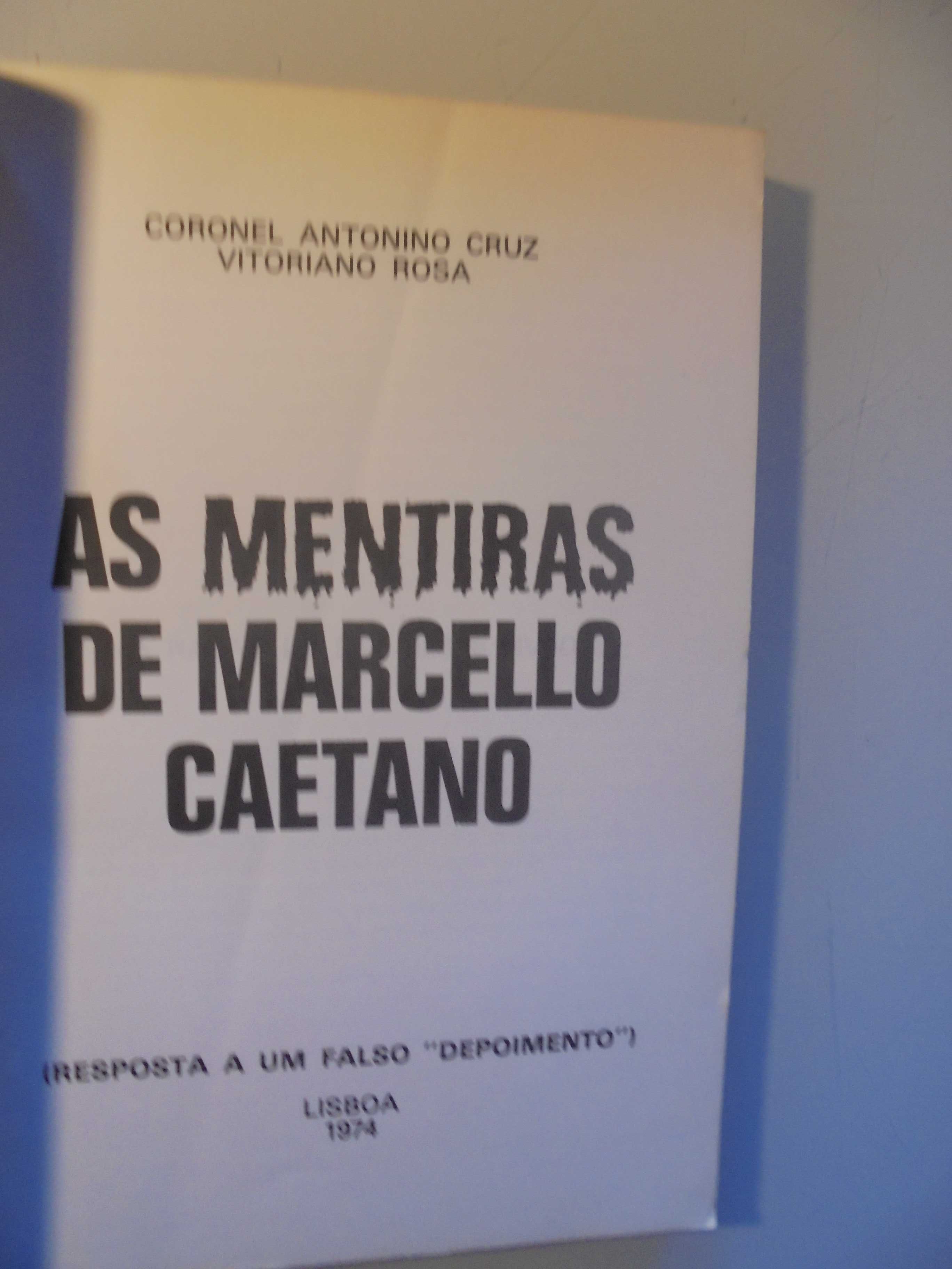 Cruz (António-Vitoriano Rosa);As Mentiras de Marcelo Caetano