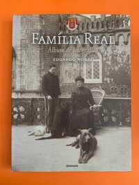 Família Real: Álbum de fotografias - Eduardo Nobre