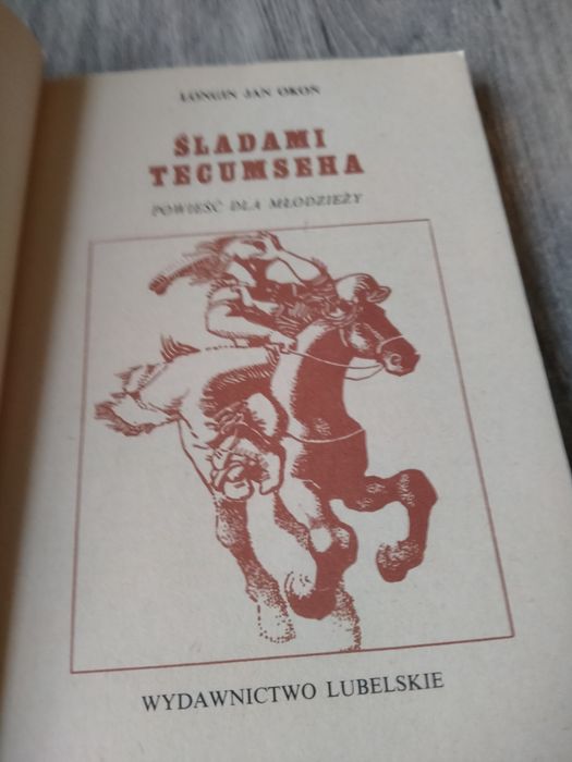 Longin Jan Okoń Śladami Tecumseha