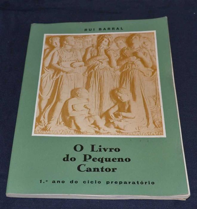 Livro do pequeno cantor Rui Barral 1º ano ciclo preparatório