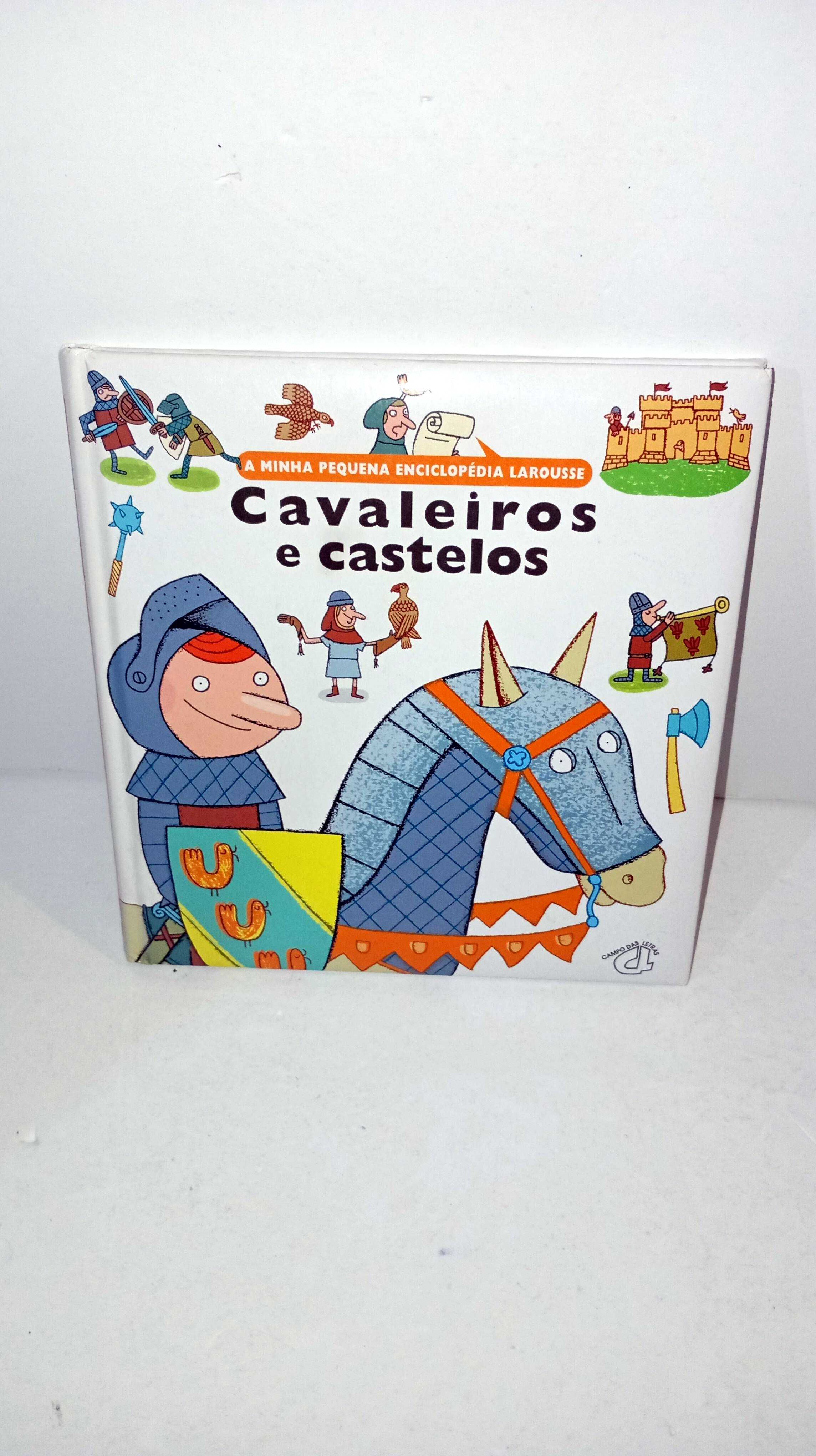 Cavaleiros e Castelos - A Minha Pequena Enciclopédia Larousse