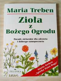 Zioła z Bożego Ogrodu. Porady zielarskie dla zdrowia