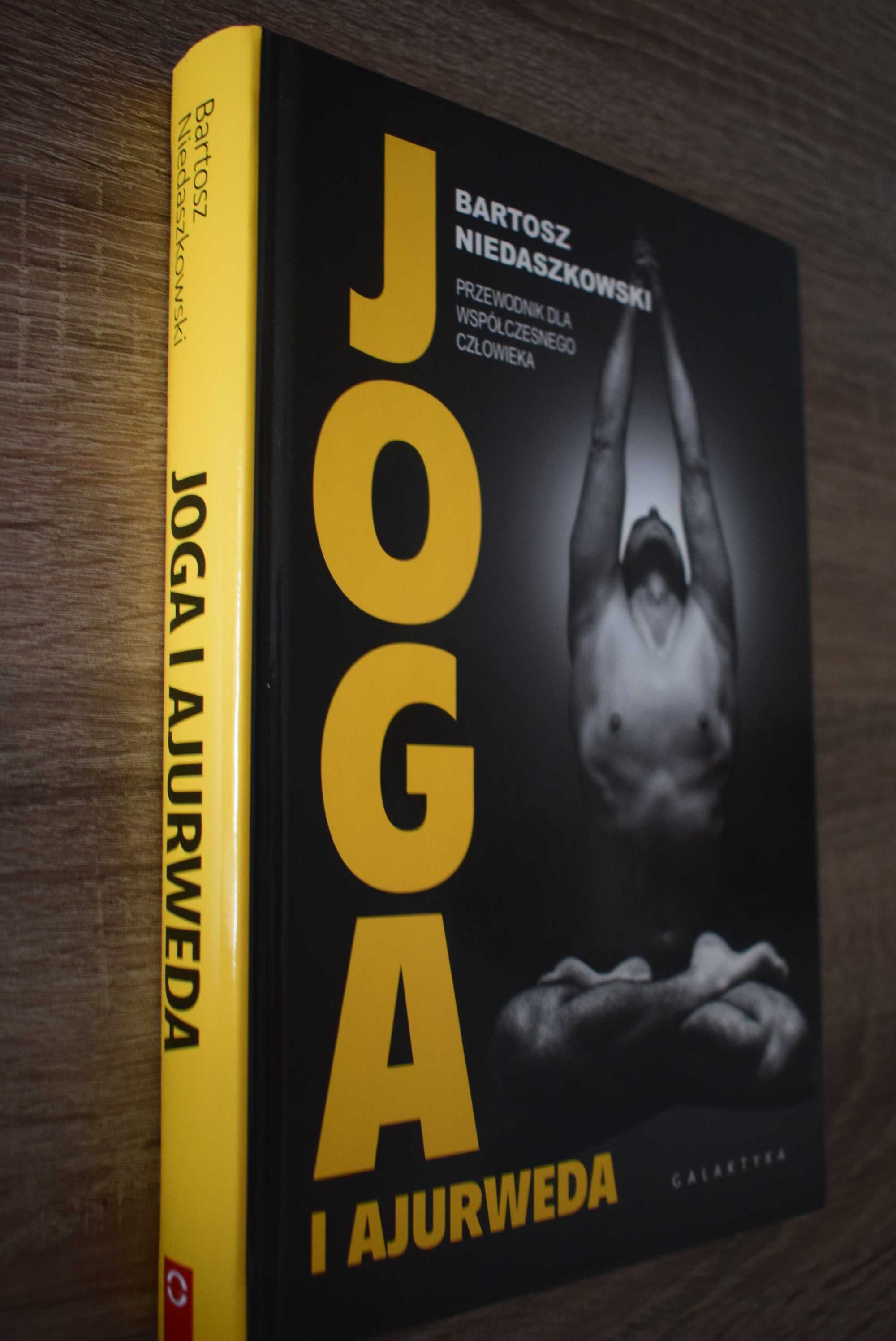 Joga i Ajurweda. Bartosz Niedaszkowski.