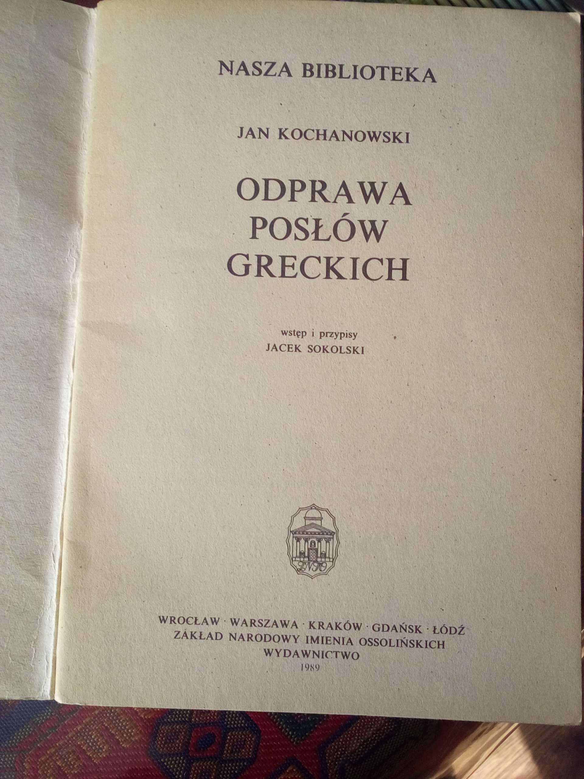 'Odprawa posłów greckich' Jan Kochanowski