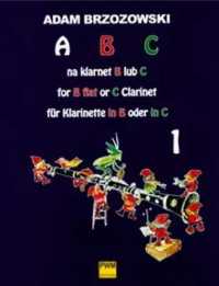 ABC na klarnet B lub C cz. 1 PWM - Adam Brzozowski