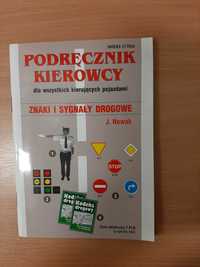 Podręcznik Kierowcy dla wszystkich kierujących pojazdami - J. Nowak