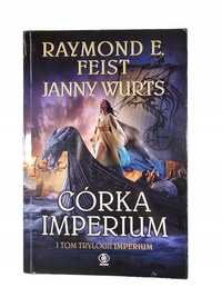 Córka Imperium / Raymond E. Feist / Janny Wurts