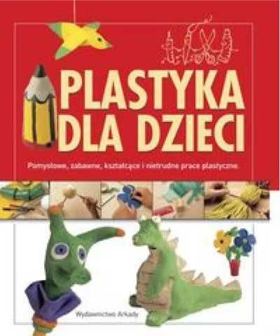 Plastyka dla dzieci 1 pomarańczowa - praca zbiorowa