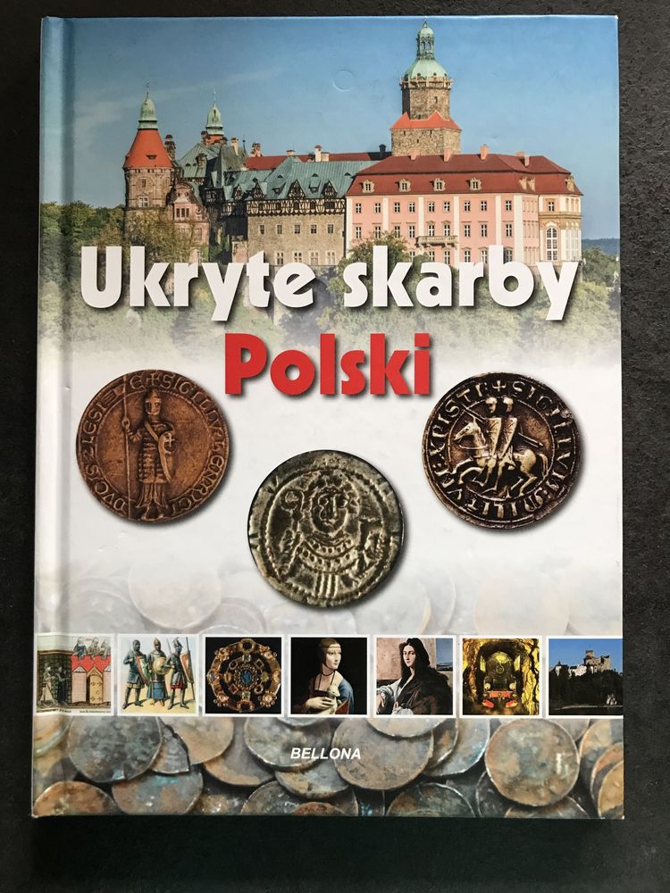 Ukryte skarby polski album z opisami historia arcydzieła grabież