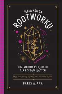 Mała Księga Rootworku, Paris Ajana