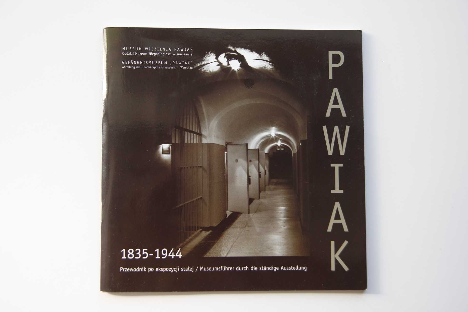 Pawiak 1835 -1944 Przewodnik po ekspozycji stałej bdb