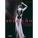 Sedução - A Celebração da Sensualidade