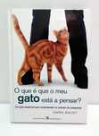 O Que é Que o Meu Gato Está a Pensar?, de Gwen Bailey
