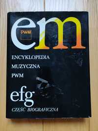 Encyklopedia Muzyczna PWM efg część biograficzna