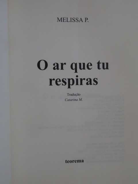 O Ar Que Tu Respiras de Melissa P.