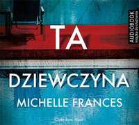 Ta dziewczyna, Michelle Frances, Audiobook