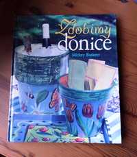 Mickey Baskett "Zdobimy donice"