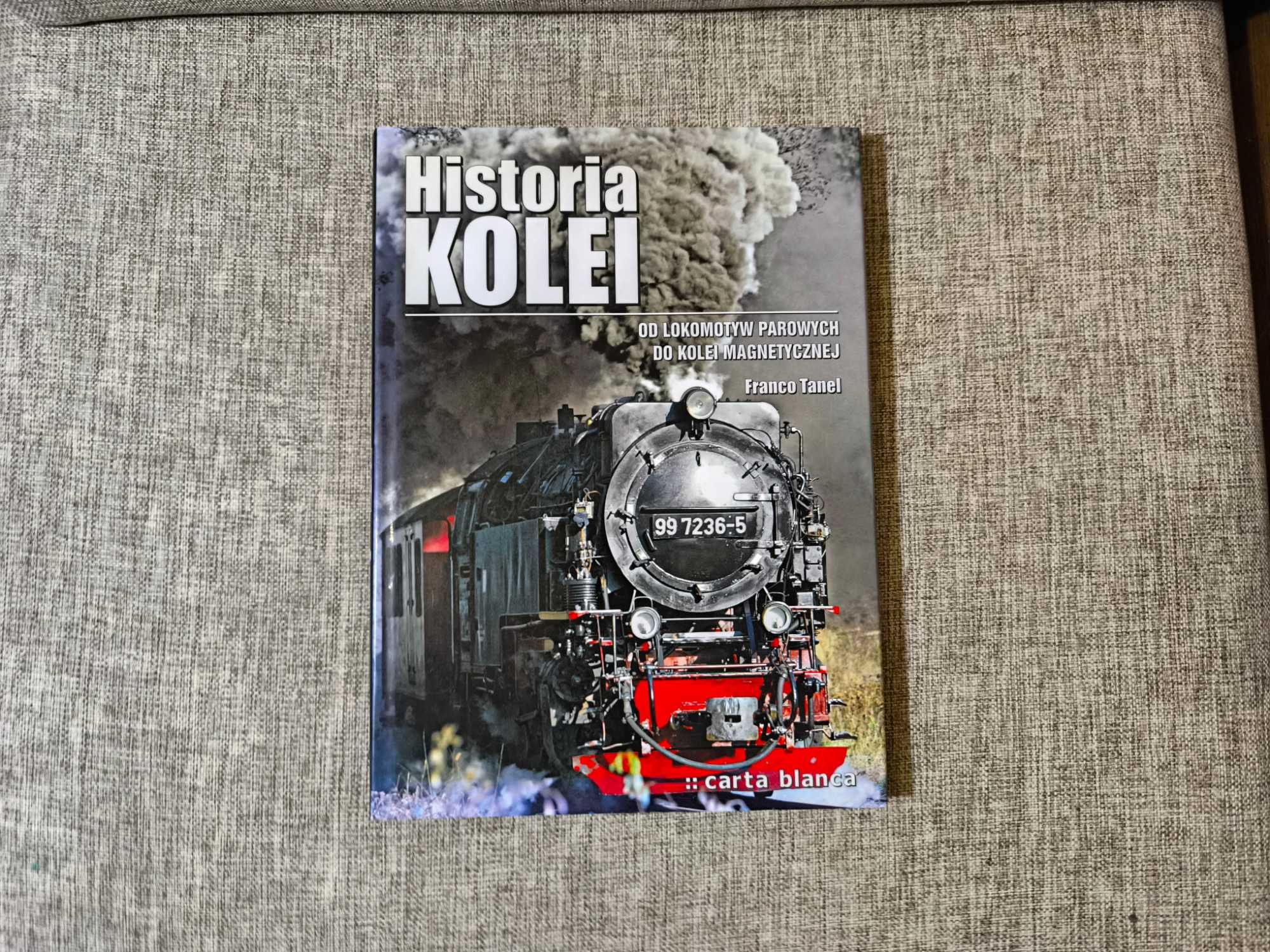 Historia Kolei od parowych do magnetycznych - Franco Tanel carta