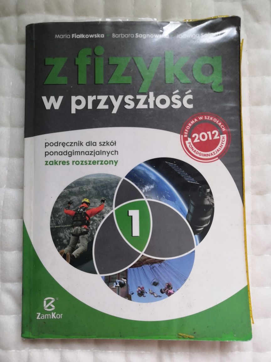 Z fizyką w przyszłość część 1 zakres rozszerzony