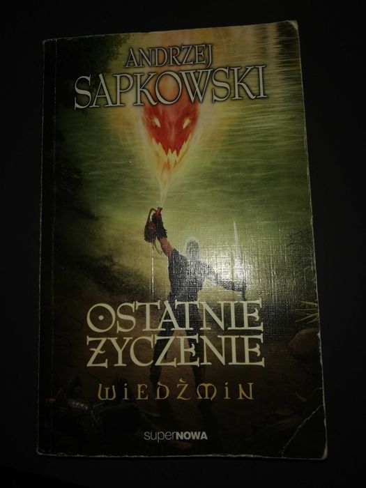 Wiedźmin Ostatnie życzenie Andrzej Sapkowski