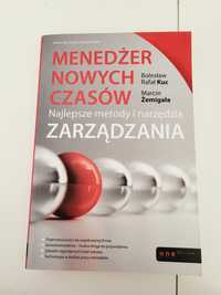 Menedżer nowych czasów. Najlepsze metody i narzędzia zarządzania.