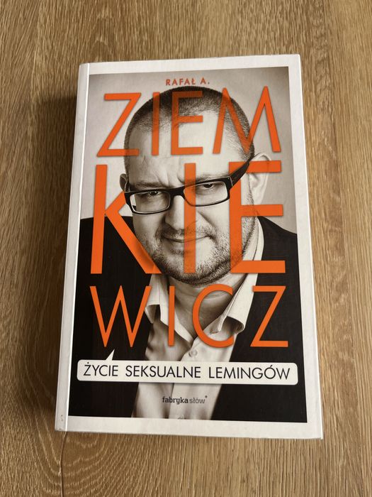 Życie seksualne lemingów, Rafał A. Ziemkiewicz