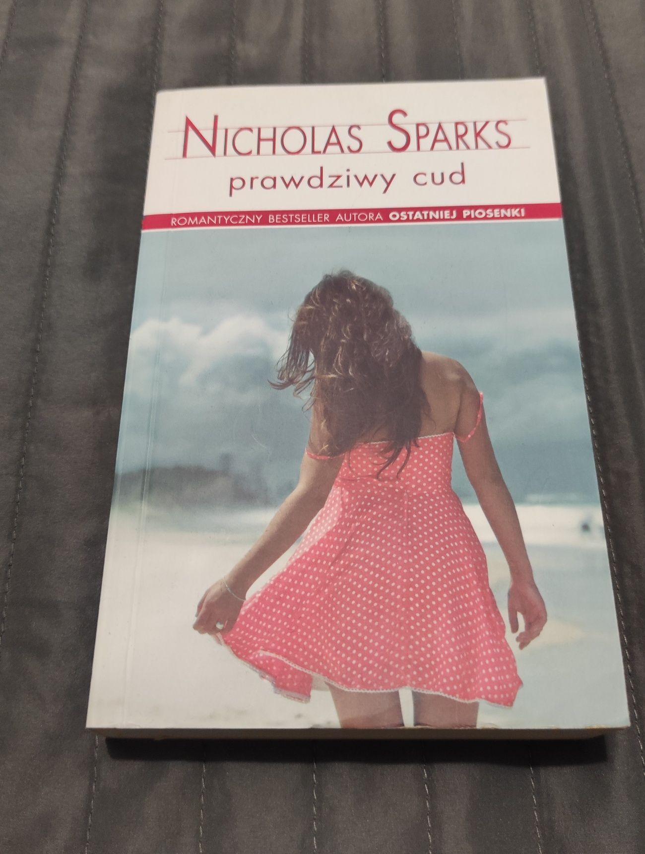 Książka Nicholas Sparks "Prawdziwy Cud"
