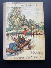 R Liskowski Wodzu wyspa jest twoja stara książka 1973
