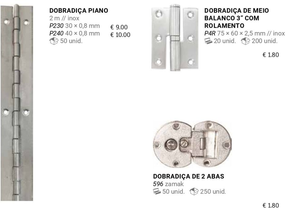 Dobradiças para porta de madeira e aluminio , e Calceiros