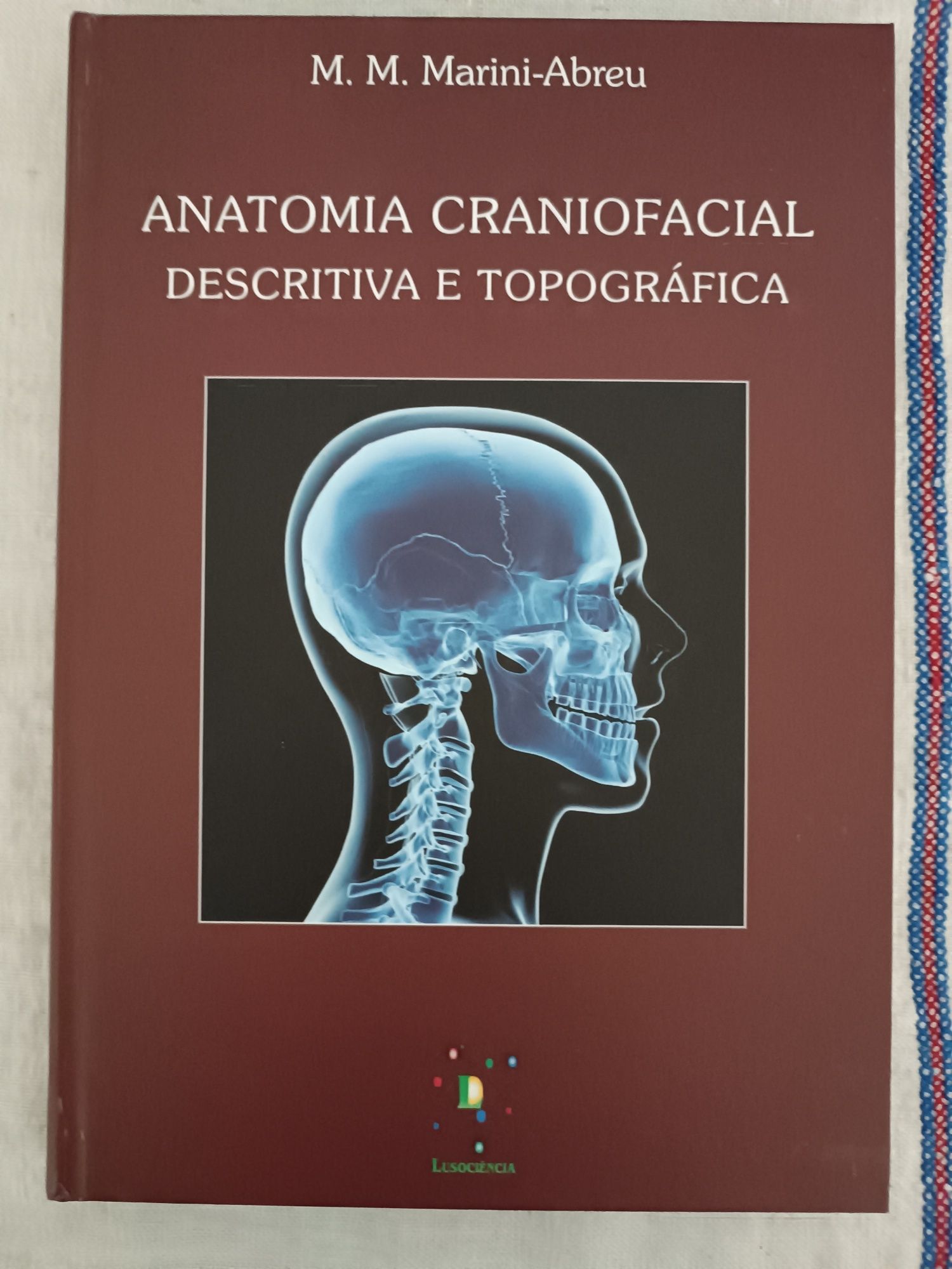 Livro "Anatomia Craniofacial, Descritiva e Topográfica"