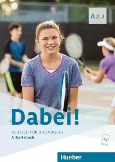 Dabei! A2.2 AB HUEBER. Hueber