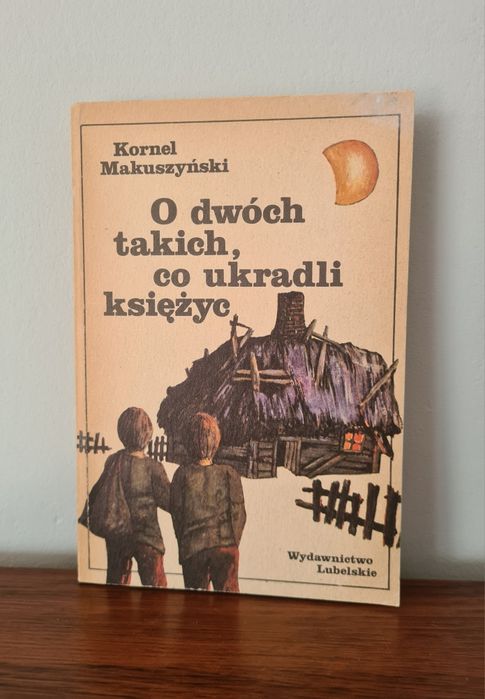 O dwóch takich, co ukradli księżyc - Kornel Makuszyński