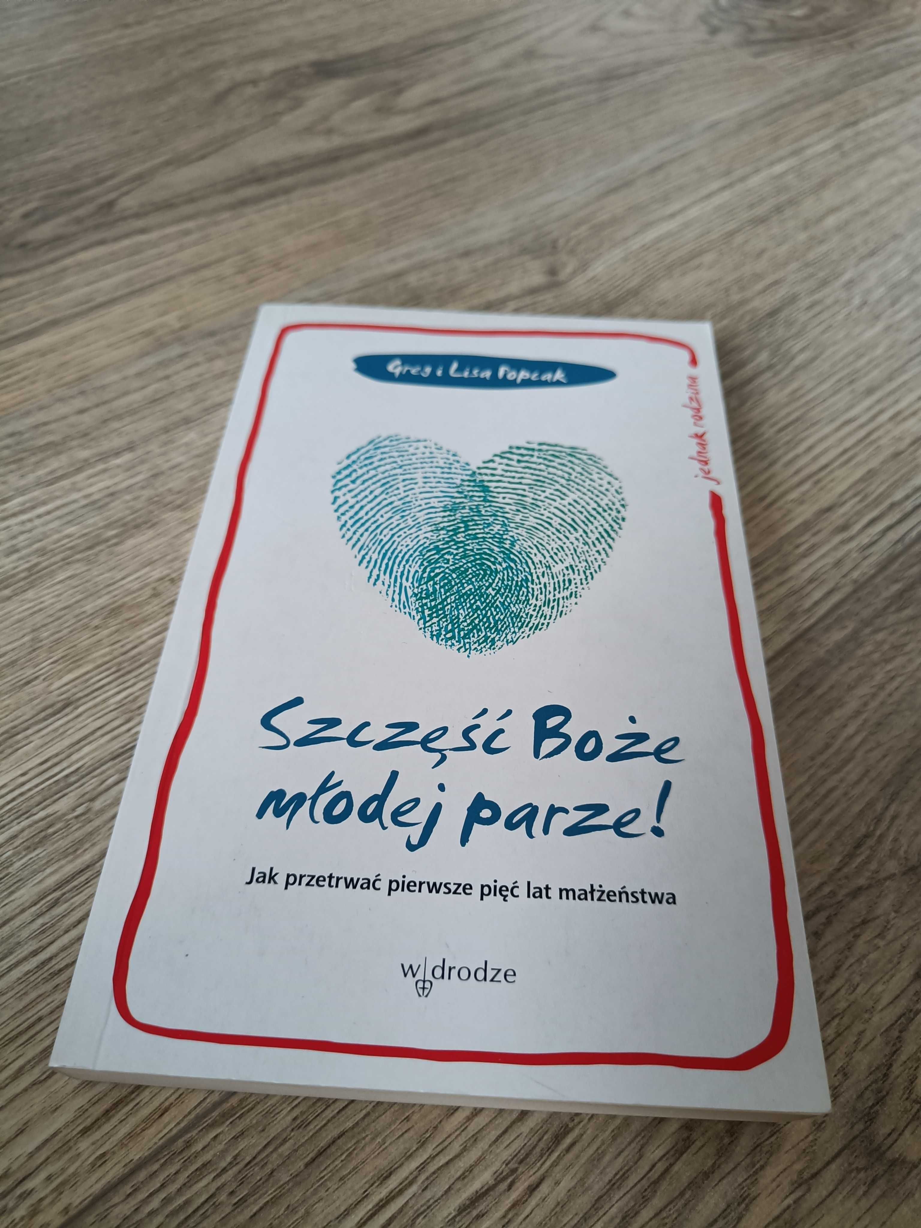 Szczęść Boże młodej parze! G i L Popcak