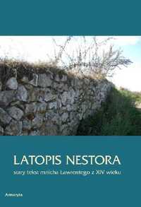 Latopis Nestora - stary tekst mnicha Ławrentego z XIV wieku