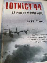 Lotnicy'44. Na pomoc Warszawie - Neil Orpen