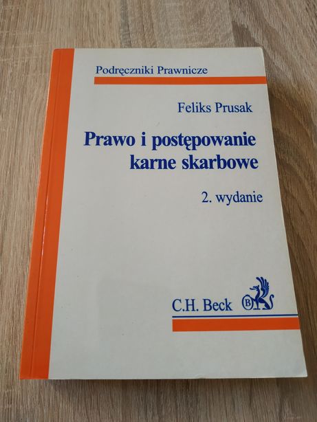 Prawo i postępowanie karno skarbowe, F. Prusak, C. H. Beck