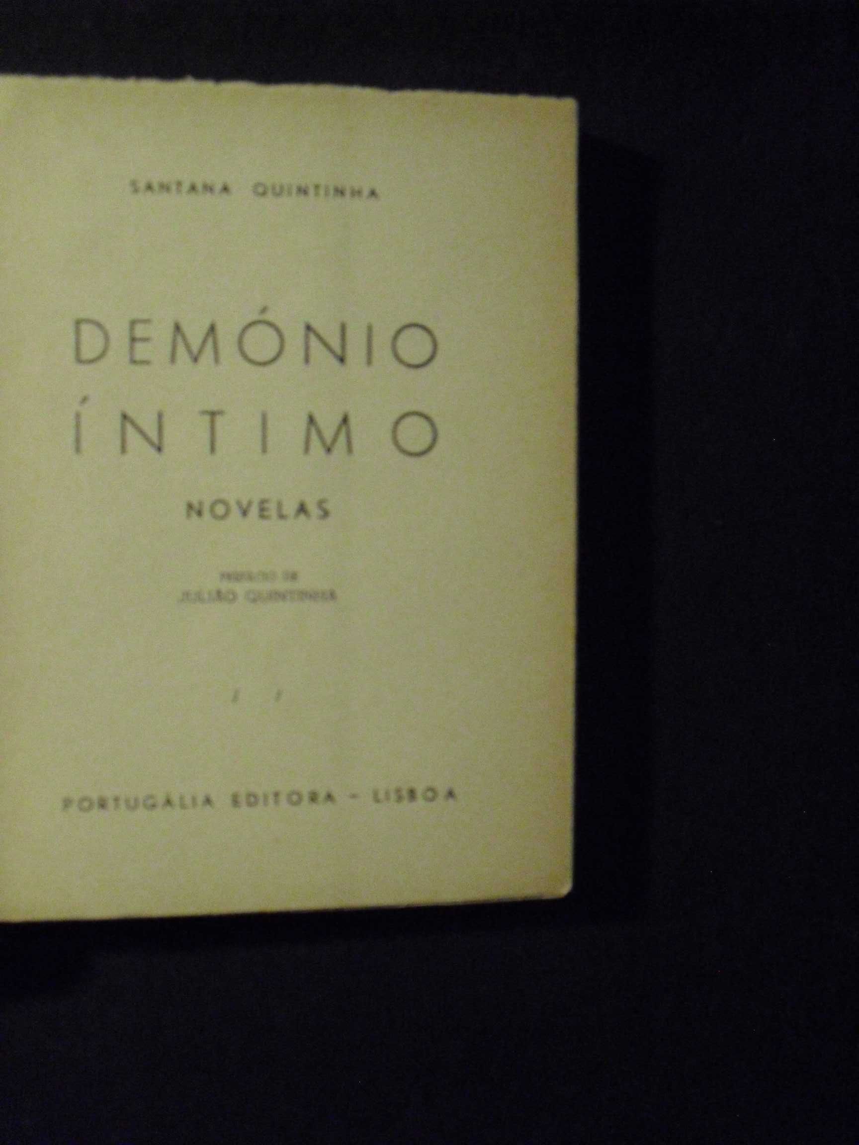 Quintinha (Santana);Demónio Íntimo,Novelas,