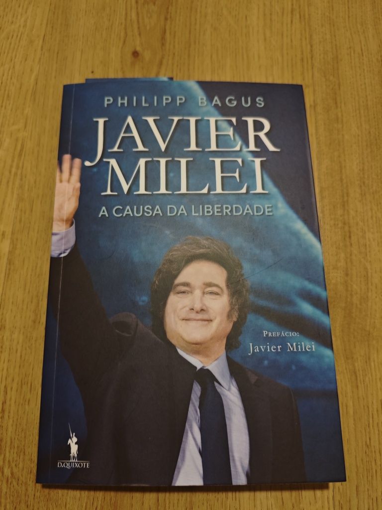 Javier Milei - A causa da liberdade