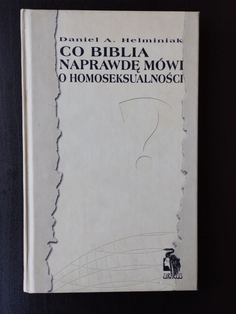 Co biblia naprawdę mówi o homoseksualności - Daniel Helminiak