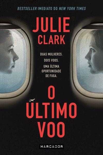 Novo O último vôo Julie Clark